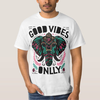 #Good vibes only, Typography T-Shirt