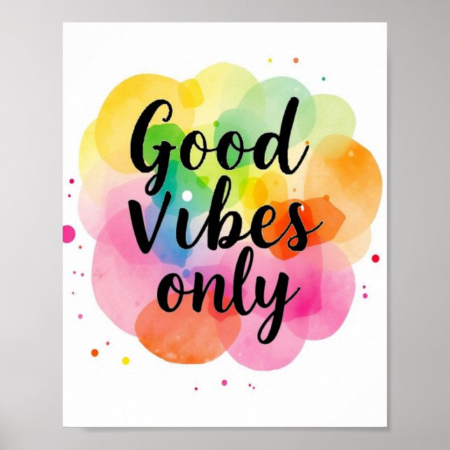 Good vibes only Watercolor Poster (Front)