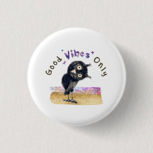 Good Vibes Only with Curious Owl 3 Cm Round Badge