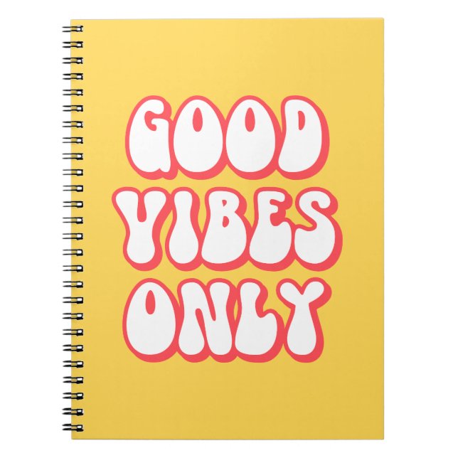 Good Vibes Only (Yellow Tone) Notebook (Front)
