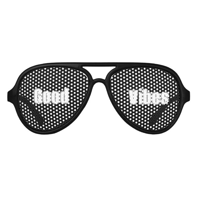 Good Vibes Party Shades (Front)