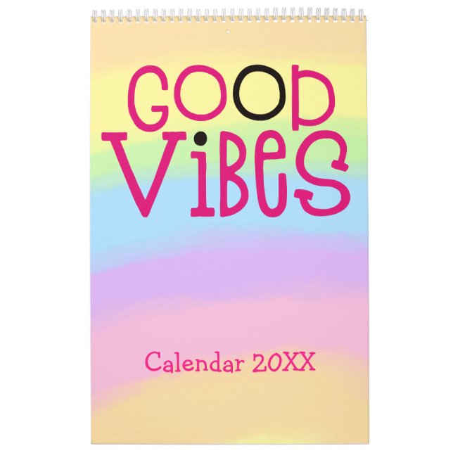 Good Vibes Positive Quotes Pink Rainbow 2022 Calendar (Cover)