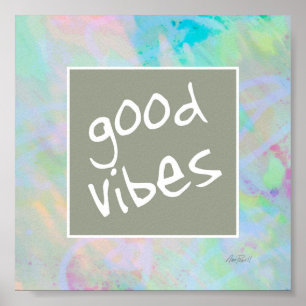 good vibes poster quote colourful abstract art
