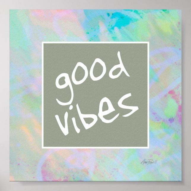 good vibes poster quote colourful abstract art (Front)