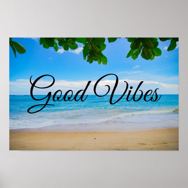 Good vibes Scenic Tropical Beach Poster (Front)