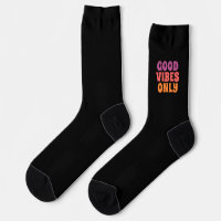 Good vibes socks