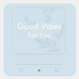 Good Vibes Sticker