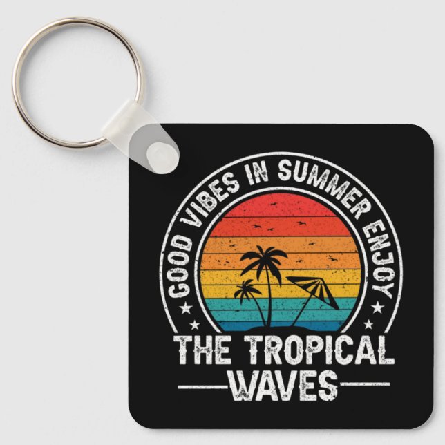 Good Vibes Summer Tropical Waves Key Ring (Front)
