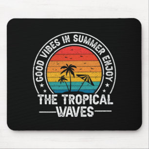 Good Vibes Summer Tropical Waves Mouse Pad