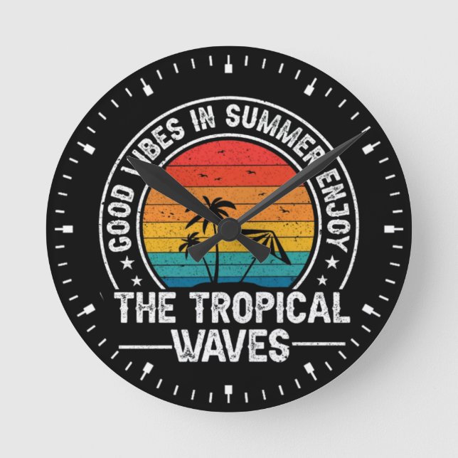 Good Vibes Summer Tropical Waves Round Clock (Front)