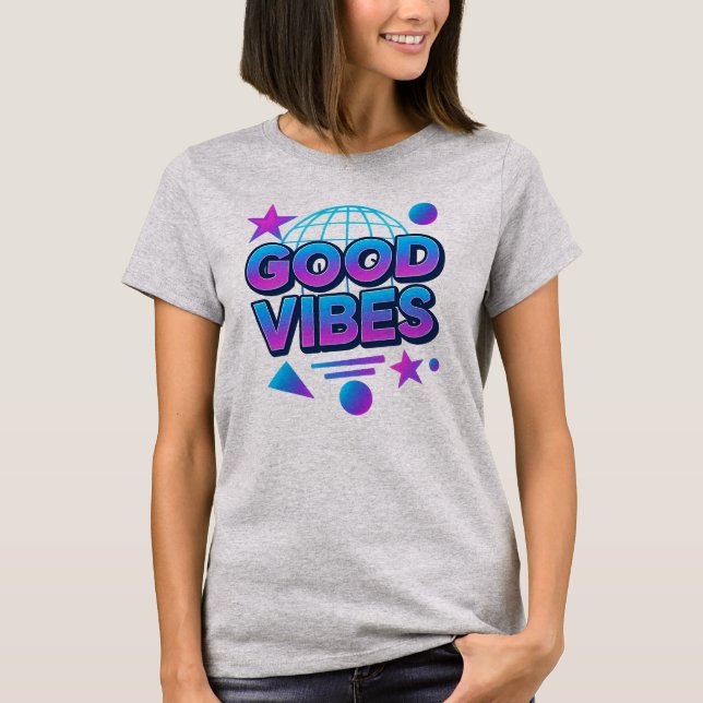 Good vibes T-Shirt (Front)