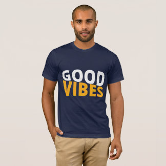 Good vibes T-Shirt