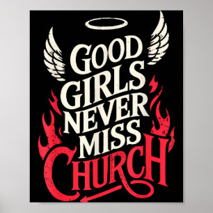 Good Vintage Girls Never Miss Church Christian Fai Poster