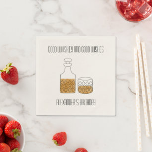 Good Whiskey Good Wishes Birthday Party Napkins