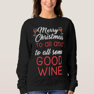 Good Wine Relaxed Fit Sweatshirt