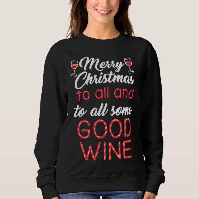 Good Wine Relaxed Fit Sweatshirt (Front)