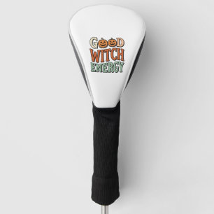 Good Witch Energy Vintage Halloween Vector Design_ Golf Head Cover