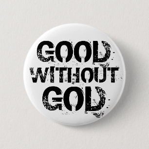Good Without God Button