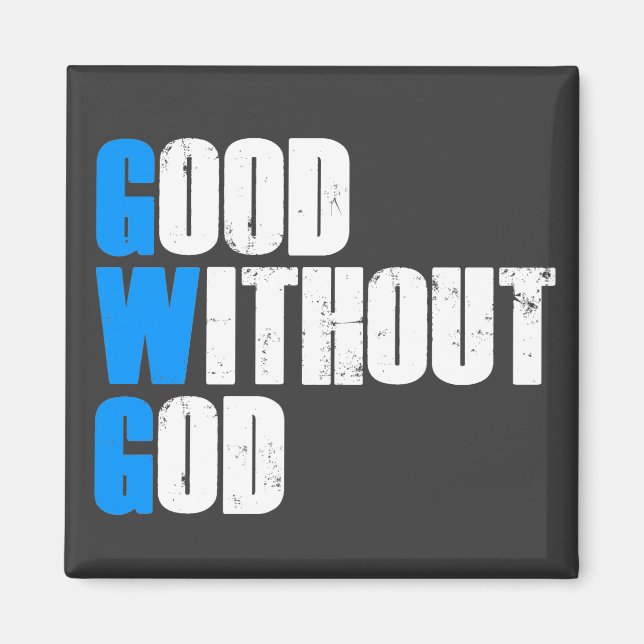 Good Without God Magnet (Front)