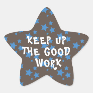 Good Work Teacher Encouragement Star Sticker