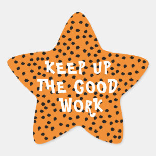 Good Work Teacher Encouragement Star Sticker