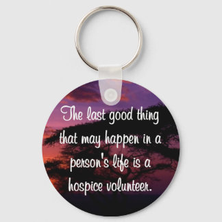 Good Works of the Hospice Volunteer Key Ring