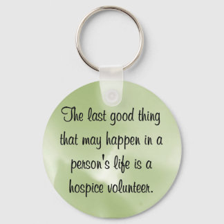 Good Works of the Hospice Volunteer Key Ring