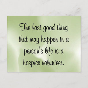 Good Works of the Hospice Volunteer Postcard