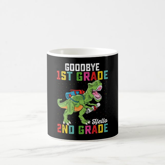 Goodbye 1st Grade Hello 2nd Grade T Rex Dinosaur Coffee Mug (Center)