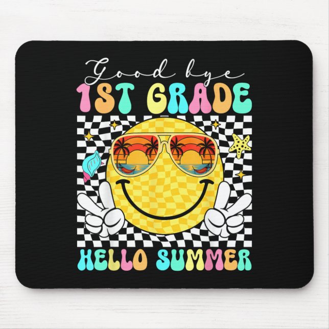 Goodbye 1st Grade Hello Summer Funny Smile Face Mouse Pad (Front)