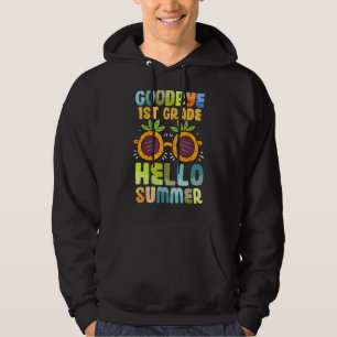 Goodbye 1st Grade Hello Summer  Graduate Kid Girls Hoodie
