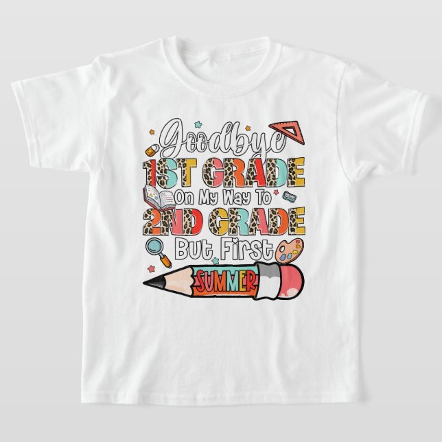 Goodbye 1st Grade On My Way To 2nd Grade Leopard  T-Shirt (Laydown)