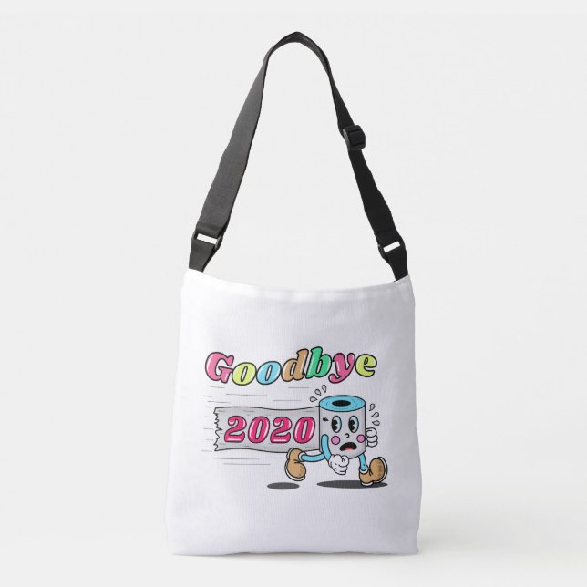 Goodbye 2020 - It’s finally over Crossbody Bag (Front)