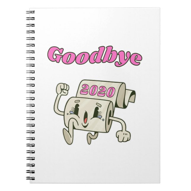 Goodbye 2020 - It’s finally over Notebook (Front)
