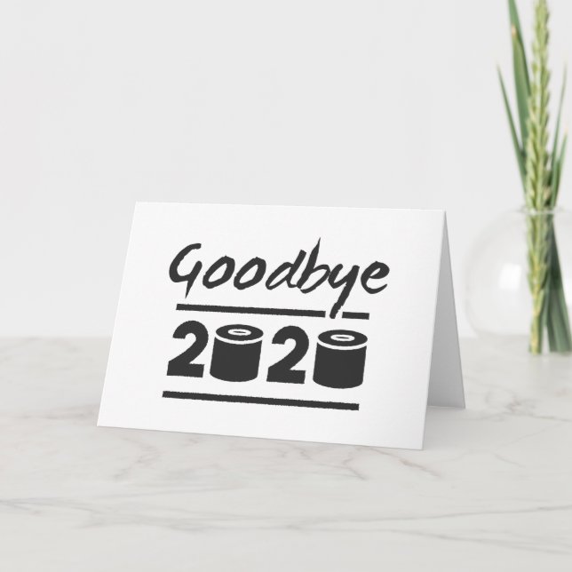 Goodbye 2020 Toilet paper – it’s finally over Card (Front)