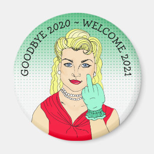 Goodbye 2020 Welcome 2021 Funny blond Retro Lady Magnet