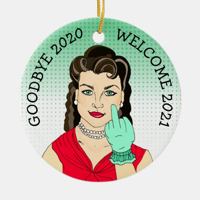 Goodbye 2020 Welcome 2021 Funny Retro Christmas Ceramic Ornament (Front)