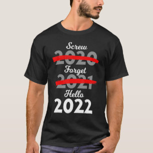 Goodbye 2021 Hello 2022 Merry Christmas Happy New  T-Shirt