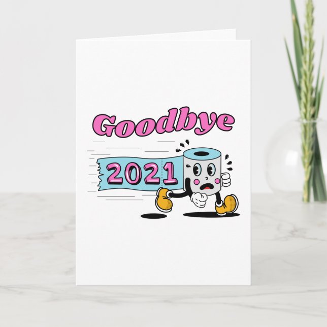Goodbye 2021 Toilet paper roll Card (Front)