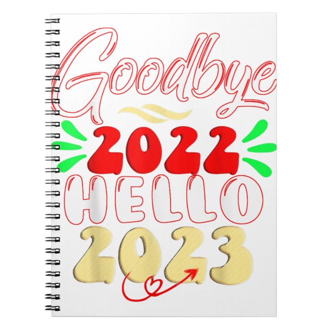 Goodbye 2022 Hello 2023 Cute Christmas Tee Notebook (Front)