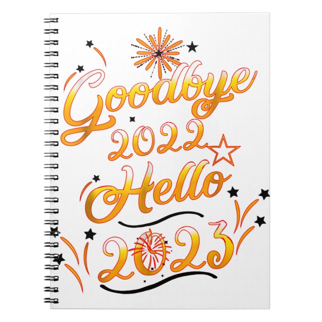Goodbye 2022 Hello 2023 - Fireworks Happy New Year Notebook (Front)