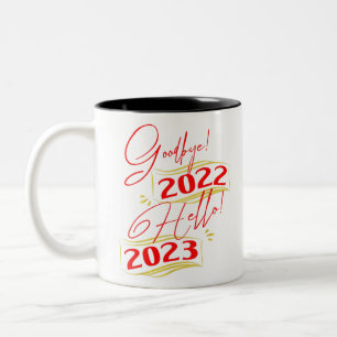 Goodbye 2022 Hello 2023 Funny New Year 2023 Two-Tone Coffee Mug