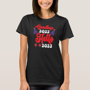 Goodbye 2022 Hello 2023 Groovy Retro New Year's Ev T-Shirt