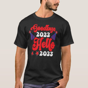 Goodbye 2022 Hello 2023 Groovy Retro New Year's Ev T-Shirt