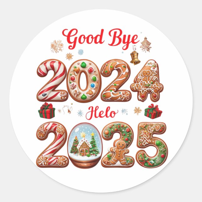 Goodbye 2024 Hello 2025 Happy New Year Design Classic Round Sticker (Front)