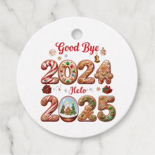 Goodbye 2024 Hello 2025 Happy New Year Design Favour Tags