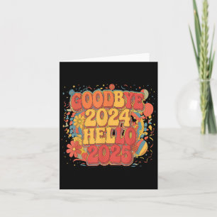Goodbye 2024 Hello 2025 Happy New Year Merry Chris Card