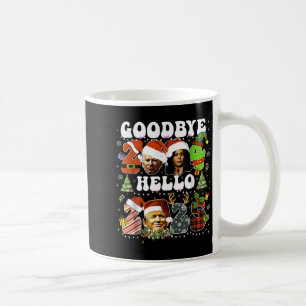 Goodbye 2024 Hello 2025 Trump New Years Eve Coffee Mug