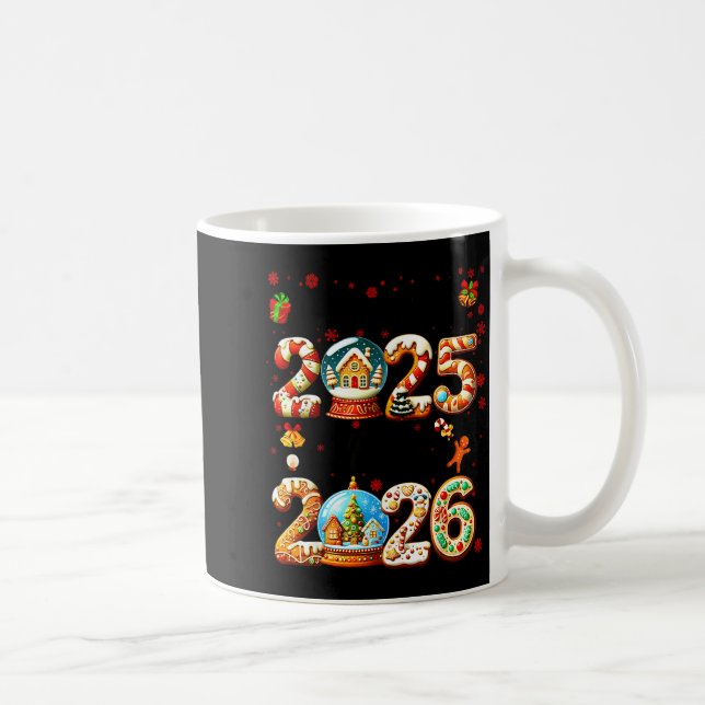 Goodbye 2025 Hello 2026 Christmas And Happy New Ye Coffee Mug (Right)