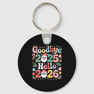 Goodbye 2025 Hello 2026 Christmas New Year Gift  Key Ring